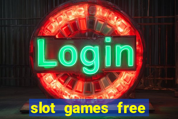 slot games free spins no deposit