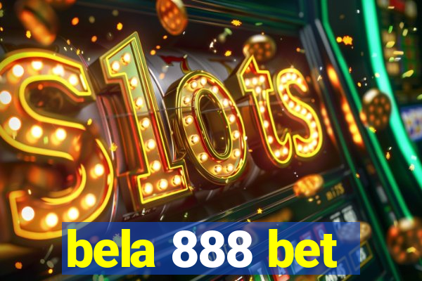 bela 888 bet