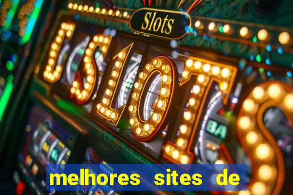 melhores sites de jogos de aposta