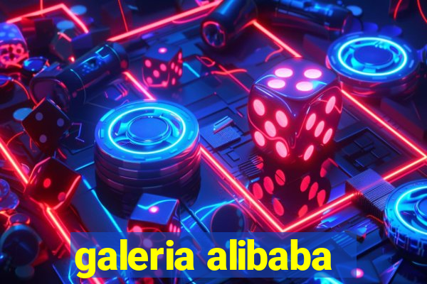 galeria alibaba