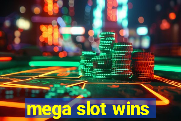 mega slot wins