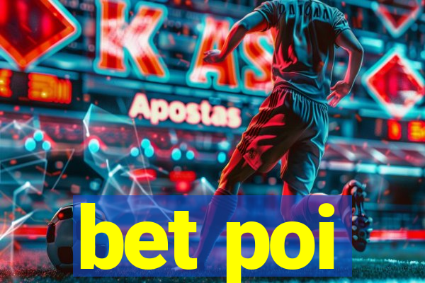 bet poi