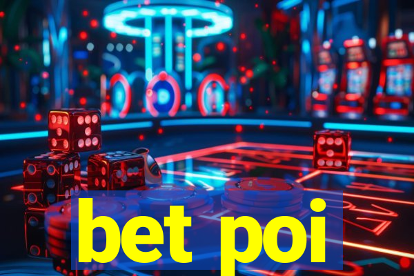 bet poi