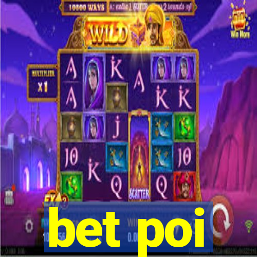 bet poi