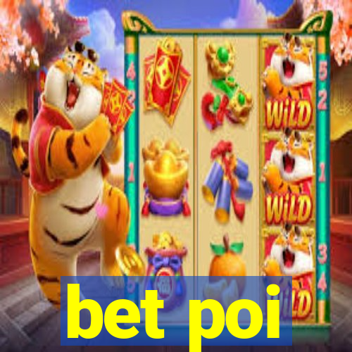 bet poi