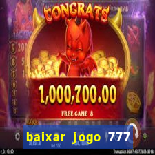 baixar jogo 777 slots vamos