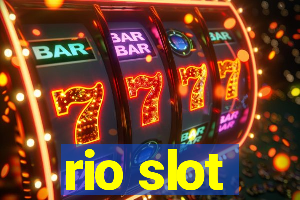 rio slot