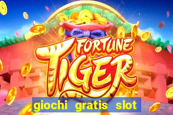 giochi gratis slot machine book of ra