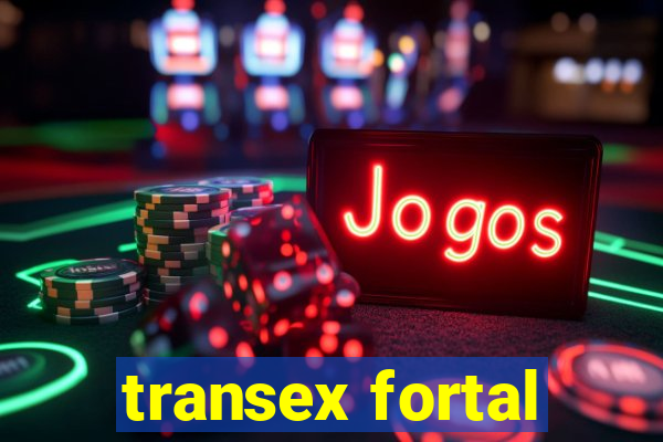 transex fortal