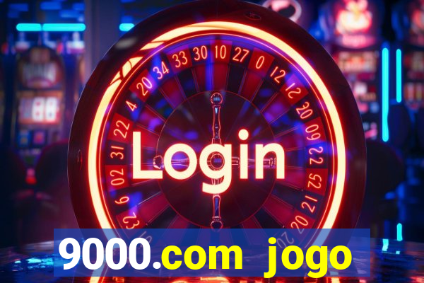 9000.com jogo cassino baixar