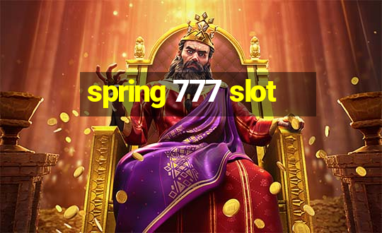 spring 777 slot