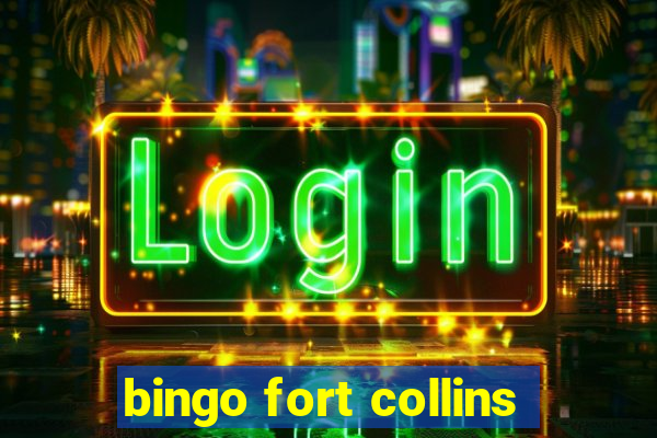 bingo fort collins