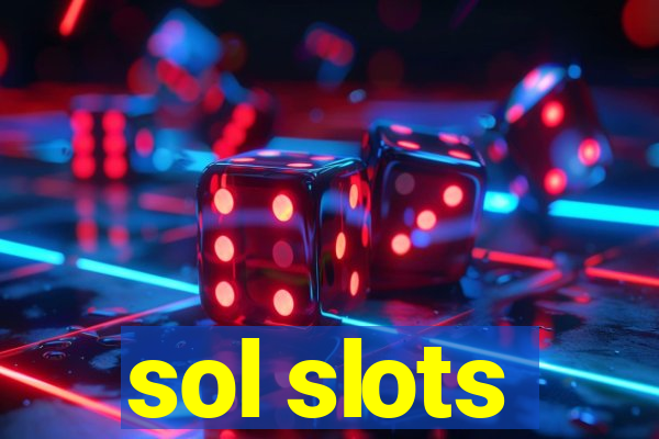 sol slots