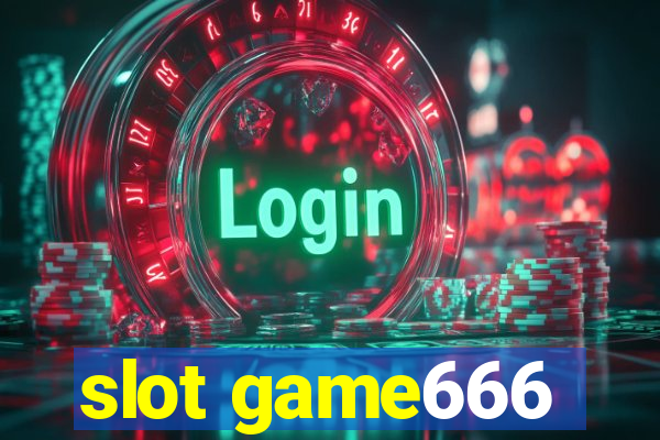 slot game666