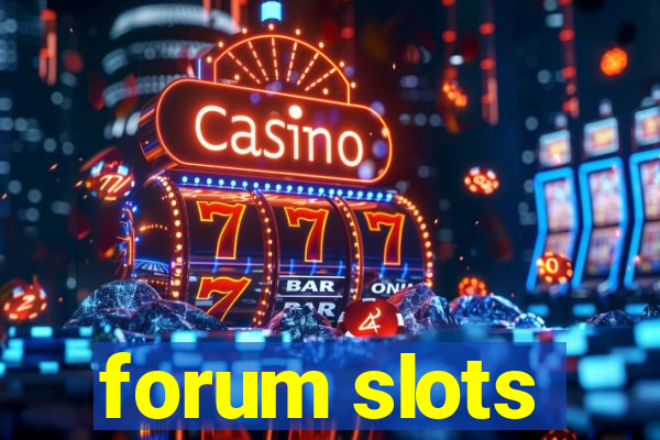 forum slots