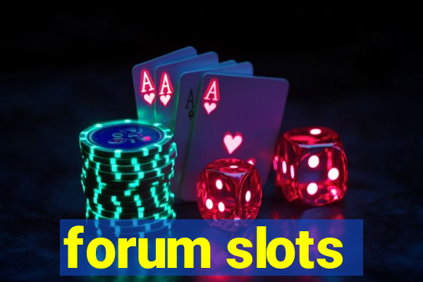 forum slots