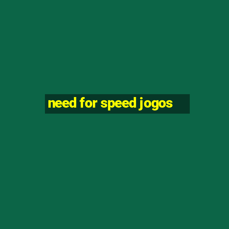 need for speed jogos