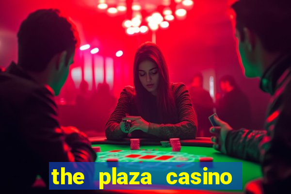 the plaza casino in las vegas