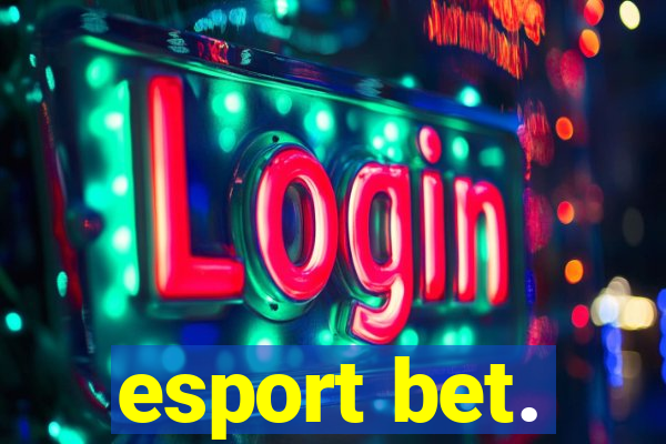 esport bet.