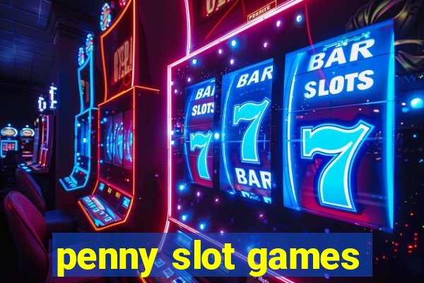 penny slot games