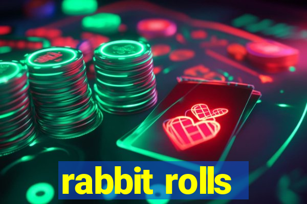 rabbit rolls