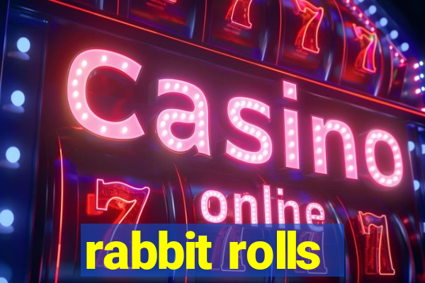 rabbit rolls