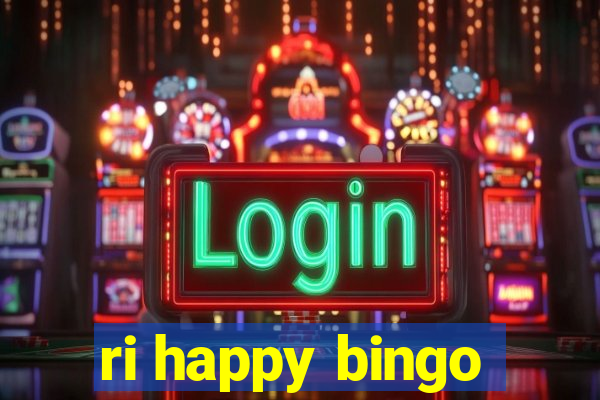 ri happy bingo