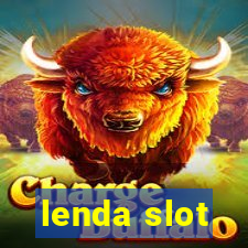 lenda slot