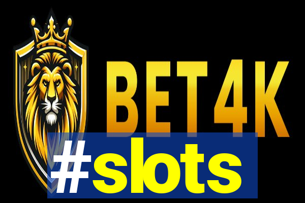 #slots