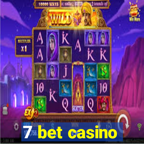 7 bet casino