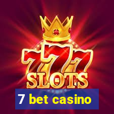 7 bet casino