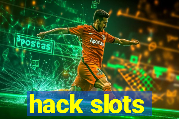 hack slots