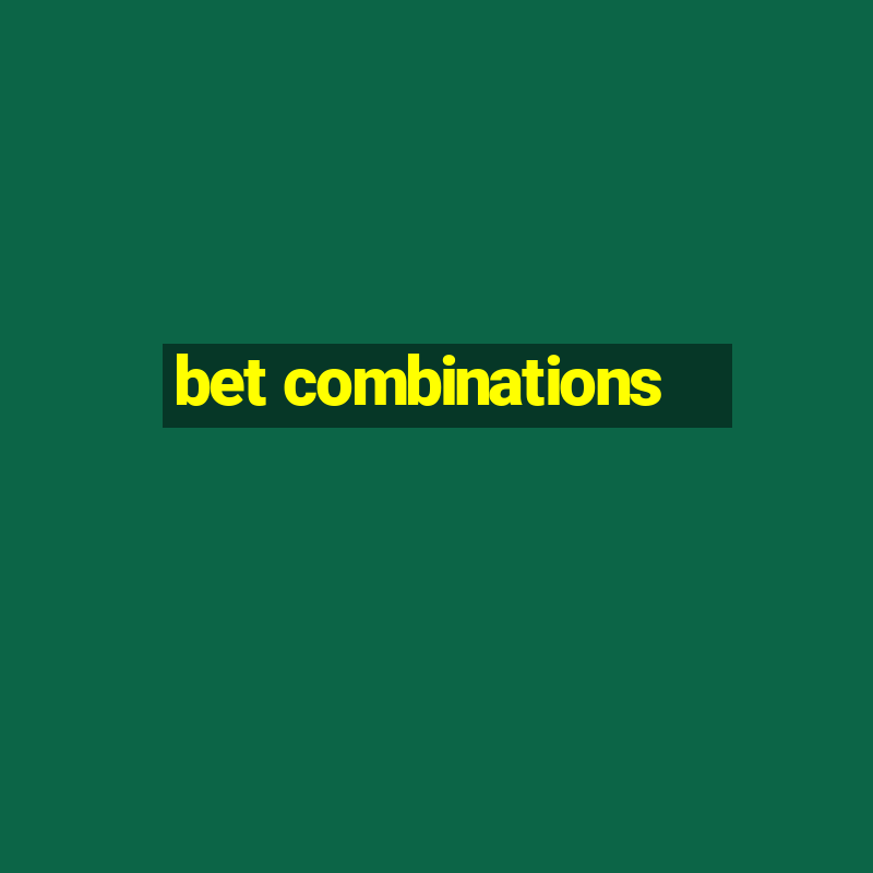 bet combinations