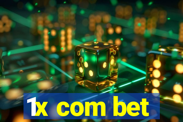 1x com bet