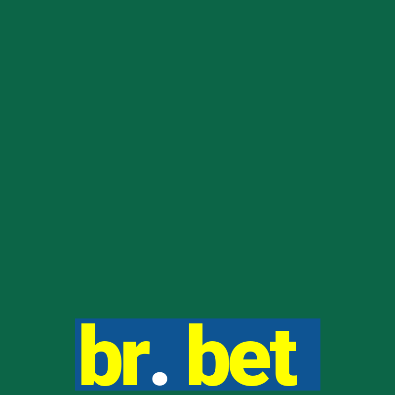 br. bet