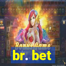 br. bet