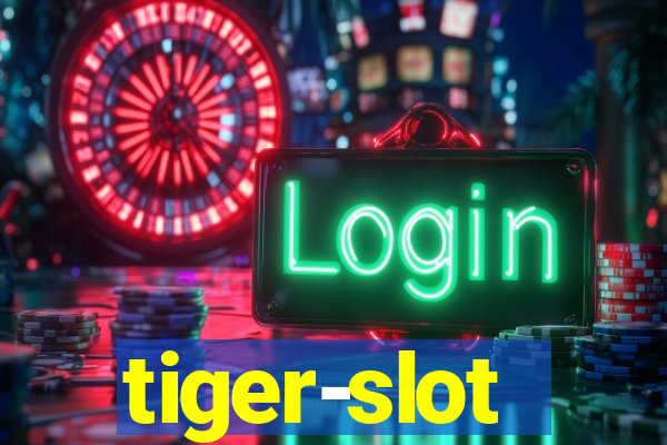 tiger-slot