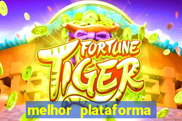 melhor plataforma para jogar e ganhar dinheiro