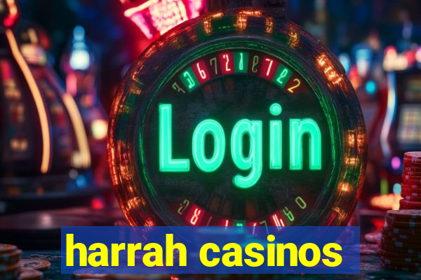 harrah casinos