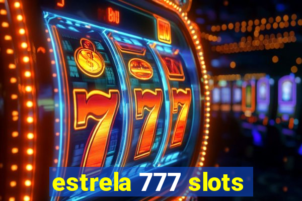 estrela 777 slots