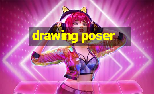 drawing poser