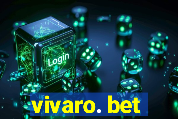 vivaro. bet