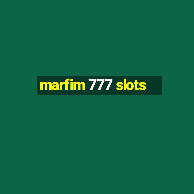 marfim 777 slots