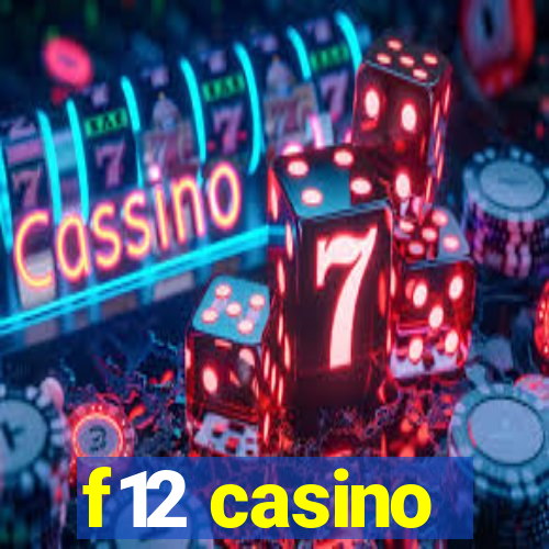 f12 casino