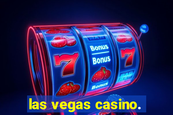 las vegas casino.