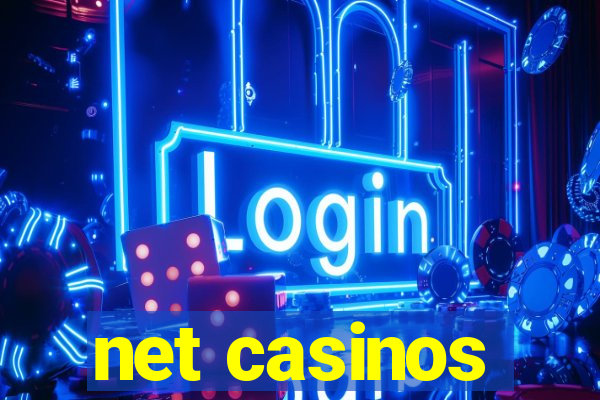 net casinos