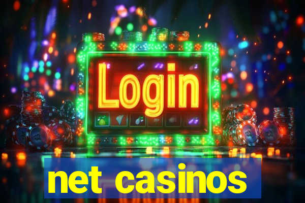 net casinos