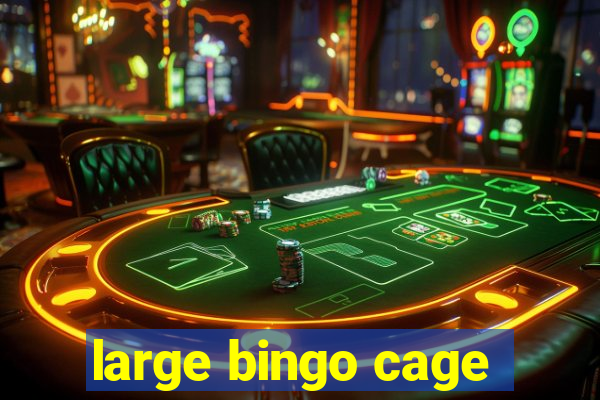 large bingo cage