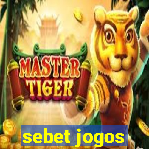 sebet jogos