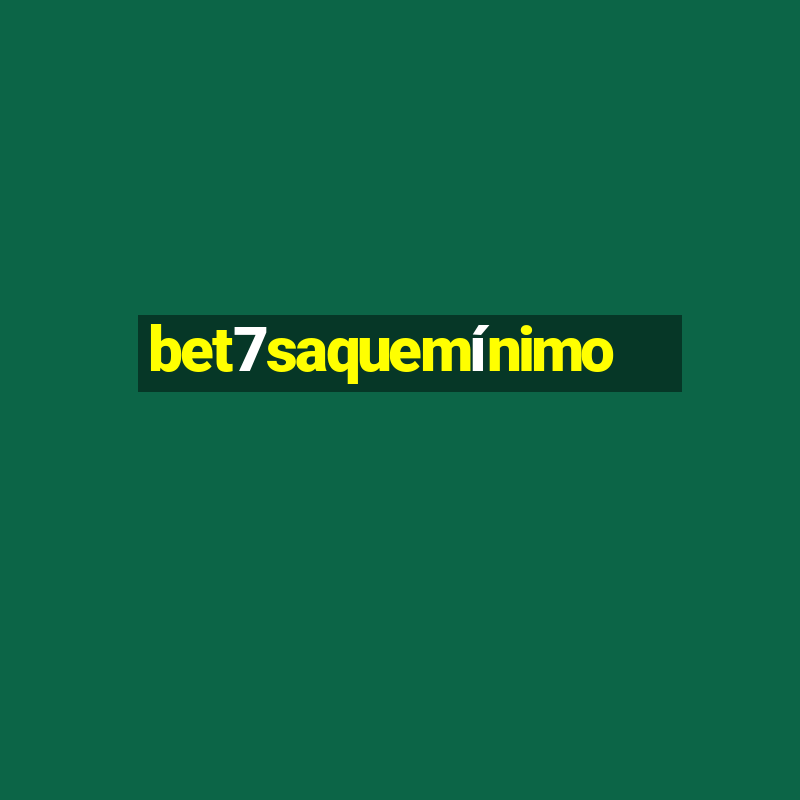 bet7saquemínimo